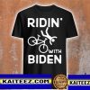 Joe Biden bicycle crash bike wreck I’m good ridin with Biden t-shirt