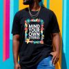 Mind Your Own Uterus Classic T-shirt