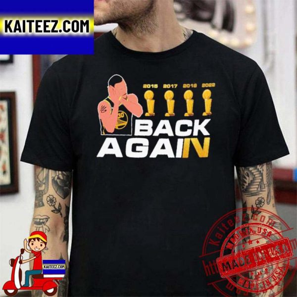 Stephen Curry Back Again  Night Night Trophies T-shirt