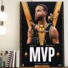Wardell Stephen Curry MVP NBA Final 2022 Poster Canvas