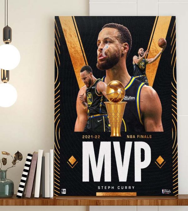 Stephen Curry is 2021 2022 MVP NBA Finals Poster Canvas
