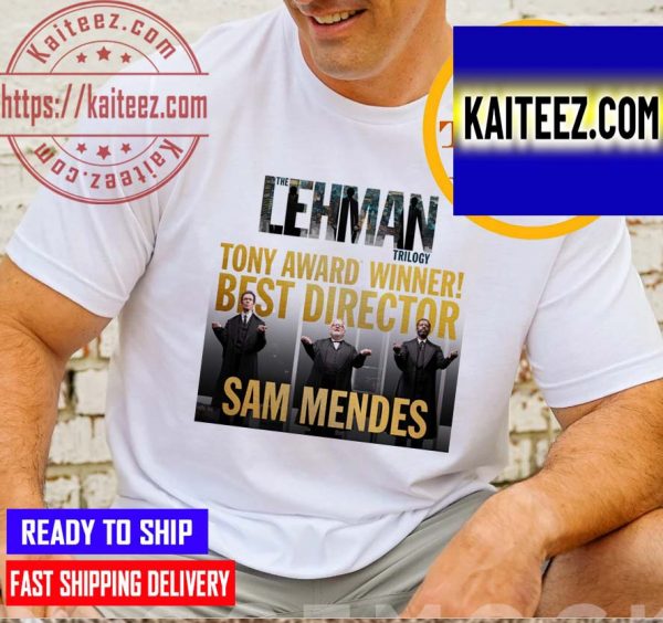 The Lehman Trilogy Tony Award Winner Best Director Sam Mendes Classic T-Shirt