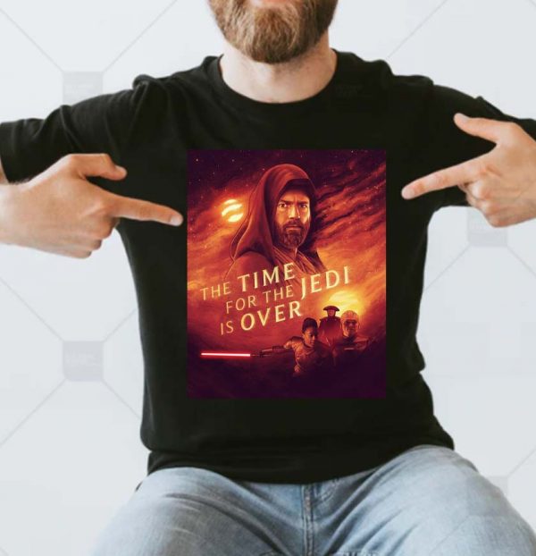 The Time For The Jedi Is Over Unisex Tshirt