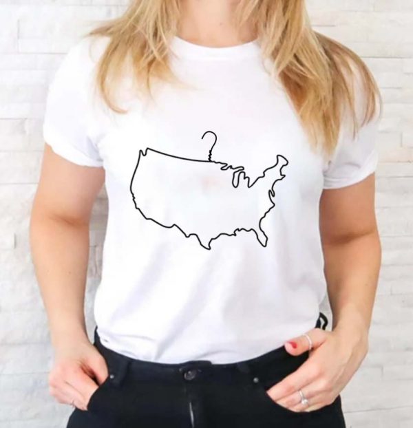 United States Shaped Clothes Hanger Abortion T-Shirt