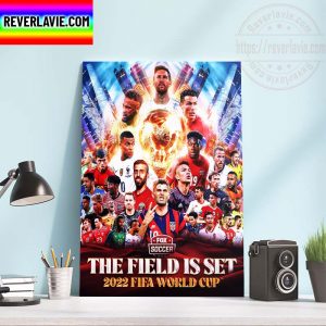 WC Qatar The 2022 FIFA World Cup Field Is Set Home Decor Poster Canvas