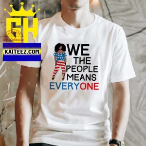 We the people african American black lives matter Gift T-Shirt