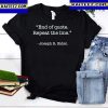 2022 End Of Quote Repeat The Line Classic T-Shirt