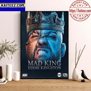 AEW House Of The Dragon Mad King Eddie Kingston Art Decor Poster Canvas