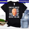 Biden end of quote repeat the line end of quote Biden shirt