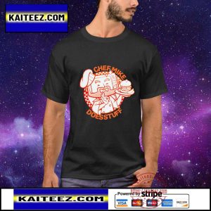 Chef Mike Does Stuff shirt