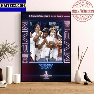 Chelsea Gray is 2022 Commissioner’s Cup MVP Art Decor Poster Canvas