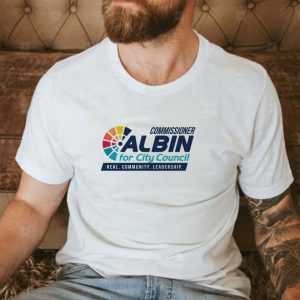 Commissioner Albin For City Council Classic Unisex T-Shirt