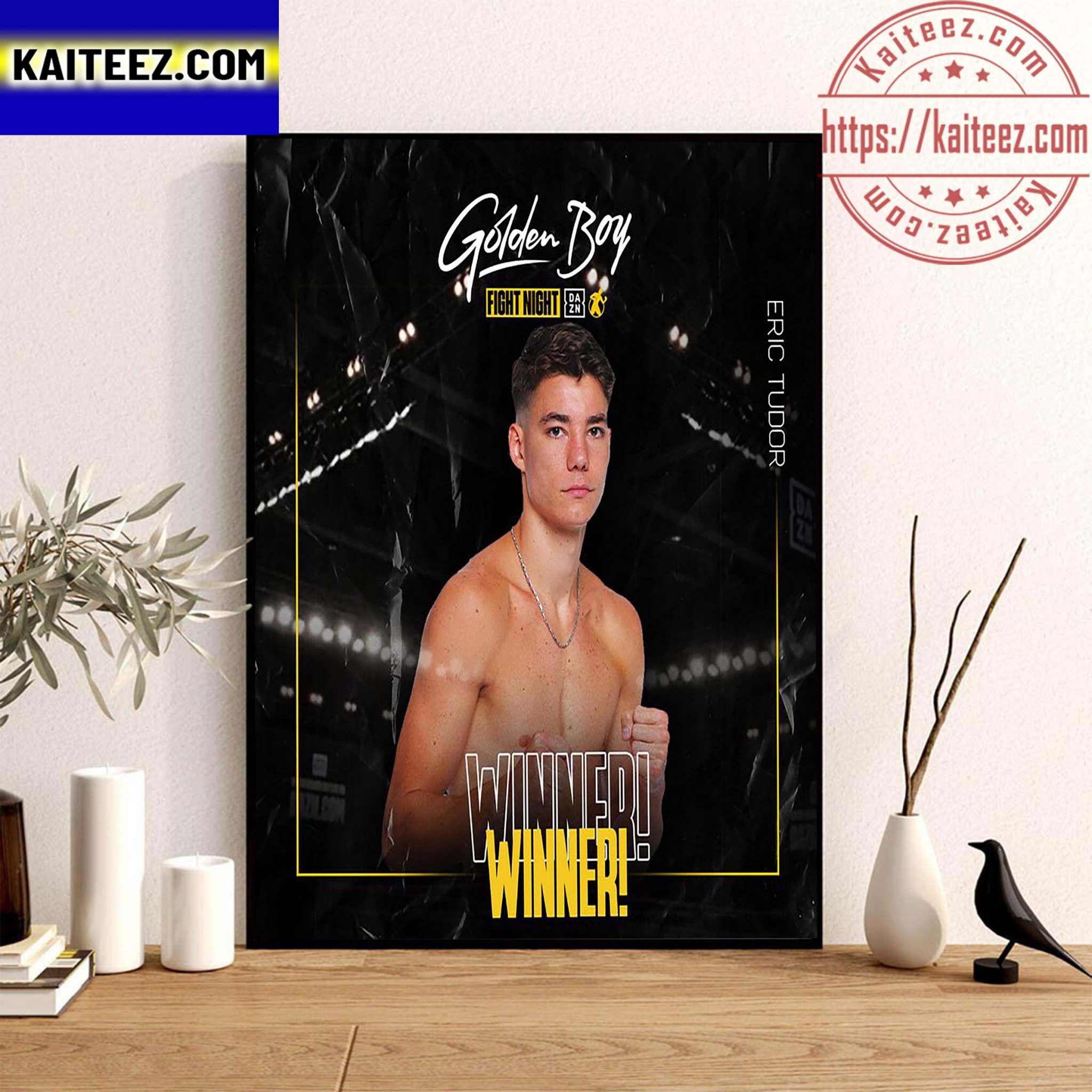 Golden Boy Boxing Fight Night Eric Tudor Winner Decoration Poster