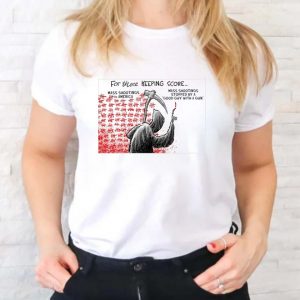 Good Samaritan Scoreboard For Those Keeping Score T-shirt