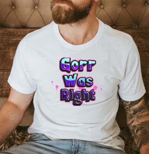 Gorr Was Right God Butcher T-shirt