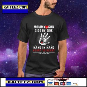 Mommy and son side by side hand in hand heart to heart shirt