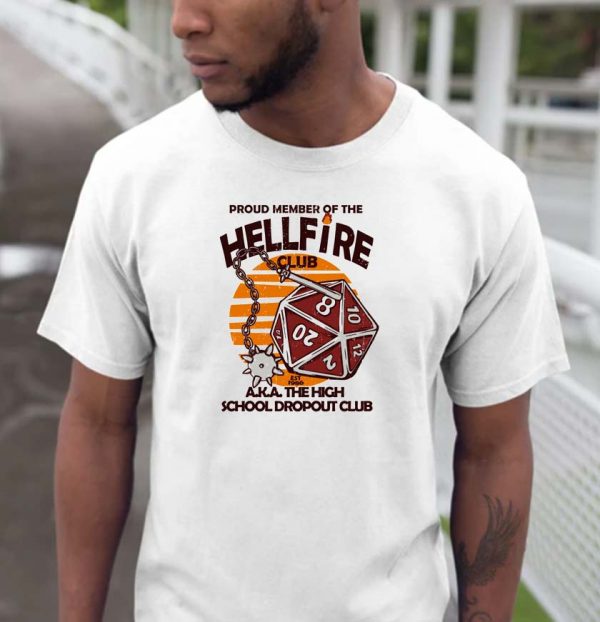 Proud Member of The Hellfire Club Funny T-shirt