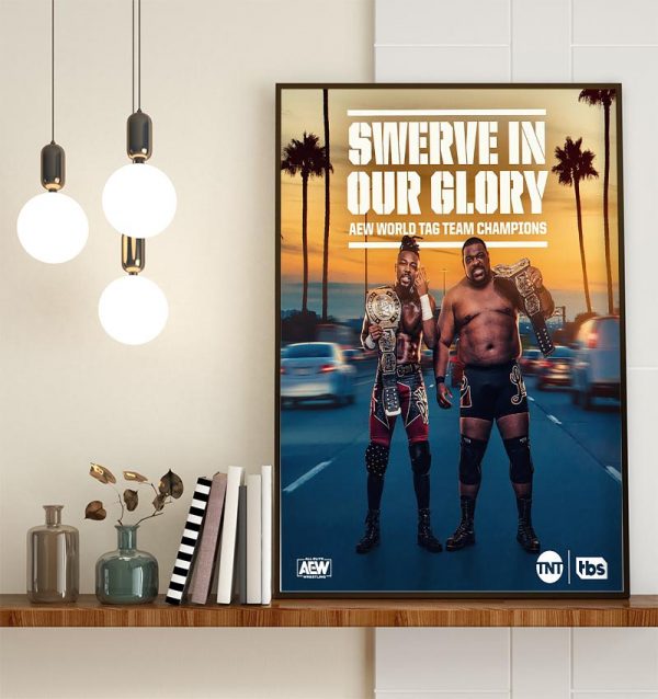 Swerve In Our Glory AEW World Tag Team Champions Home Decor Poster Canvas