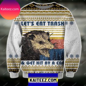 3d All Over Printed Let’s Eat The Trash &amp Get Hit By A Car Christmas Ugly Sweater