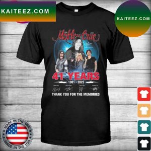 41 years 1981-2022 Motley Crue thank you for the memories signatures T-shirt