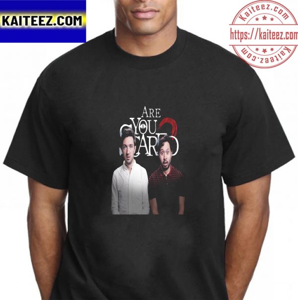 Are You Scared New Poster Vintage T-Shirt