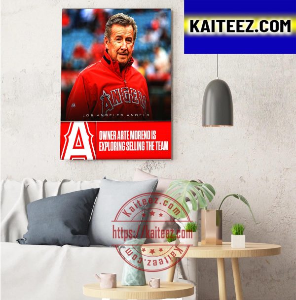 Arte Moreno Is Exploring Selling Los Angeles Angels Decorations Poster Canvas