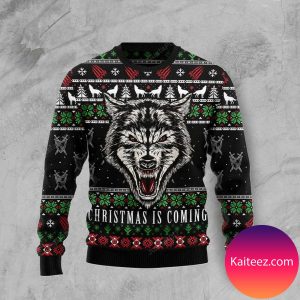 Awesome Wolf Christmas Is Coming Christmas Ugly Sweater