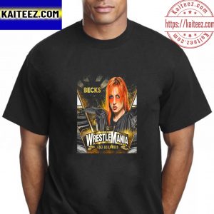 Becky Lynch In WWE WrestleMania Goes Hollywood Vintage T-Shirt