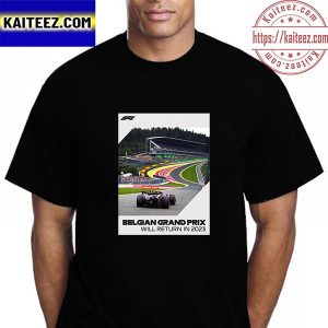 Belgian GP F1 Will Return In 2023 Vintage T-Shirt