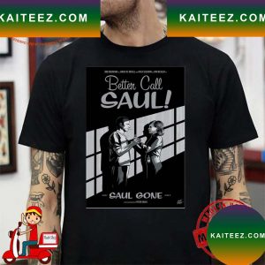 Better Call Saul Season 6 Saul Gone Episode 13 T-Shirt