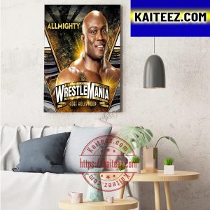 Bobby Lashley In WWE WrestleMania Goes Hollywood Art Decor Poster Canvas