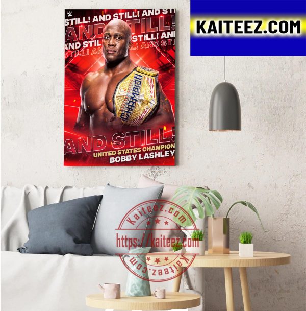 Bobby Lashley US Champion WWE Raw And Still Decorations Poster Canvas