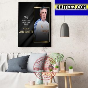 Carlo Ancelotti Is 2021 2022 UEFA Mens Coach Of The Year ArtDecor Poster Canvas