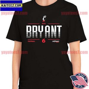 Cincinnati Bearcats football 6 Ben Bryant T-shirt