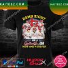 Damn right I am St. Louis Cardinals dan now and forever signatures T-shirt