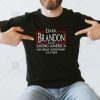 Brandon Downing Dark Brandon Biden T-shirt