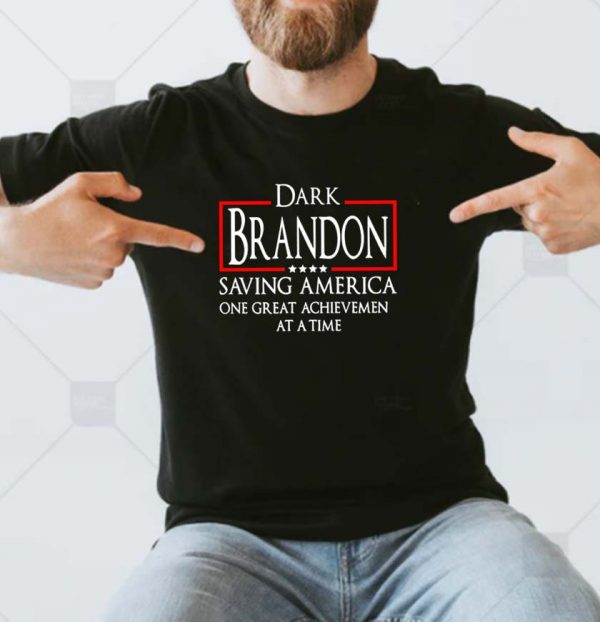 Dark Brandon Saving America Party Pro Biden T-shirt