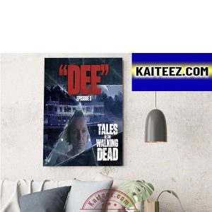 Dee Episode 3 Tales Of The Walking Dead ArtDecor Poster Canvas