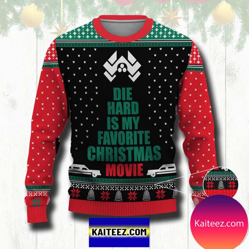 Die Hard Is My Favorite Christmas Movie Ugly Christmas Ugly Sweater Copy Kaiteez