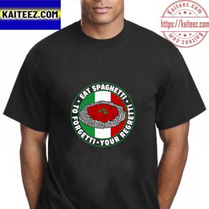 Eat Spaghetti To Forgetti Your Regretti Vintage T-Shirt