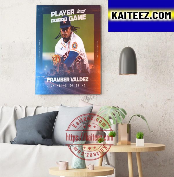 Framber Valdez Is Budweiser Player Of The Game ArtDecor Poster Canvas