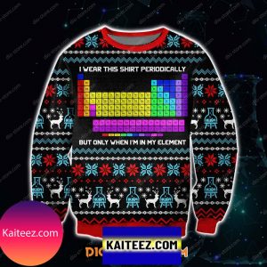 I Wear This Shirt Periodically 3d Print Christmas Ugly Sweater