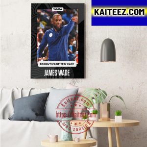 James Wade WNBA Basketball Executive Of The Year Decor Poster Canvas