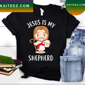 Jesus is my Shepherd T-shirt