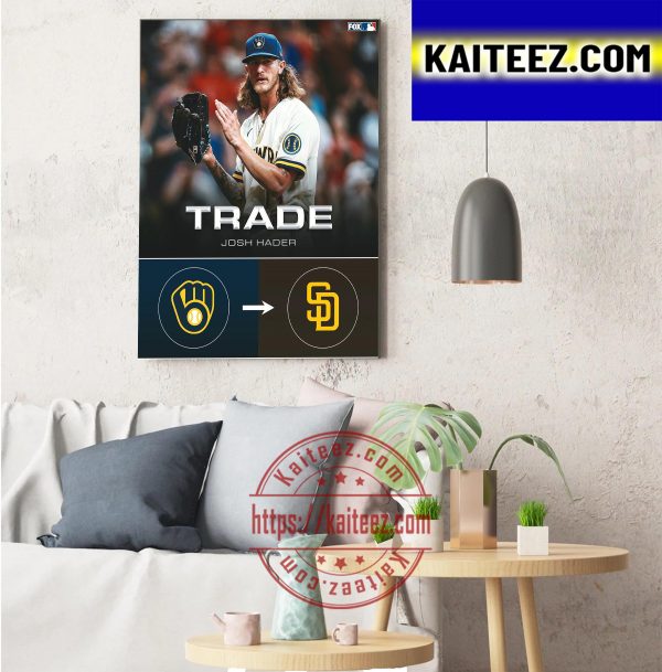 Josh Hader From Milwaukee Brewers to San Diego Padres Art Decor Poster Canvas