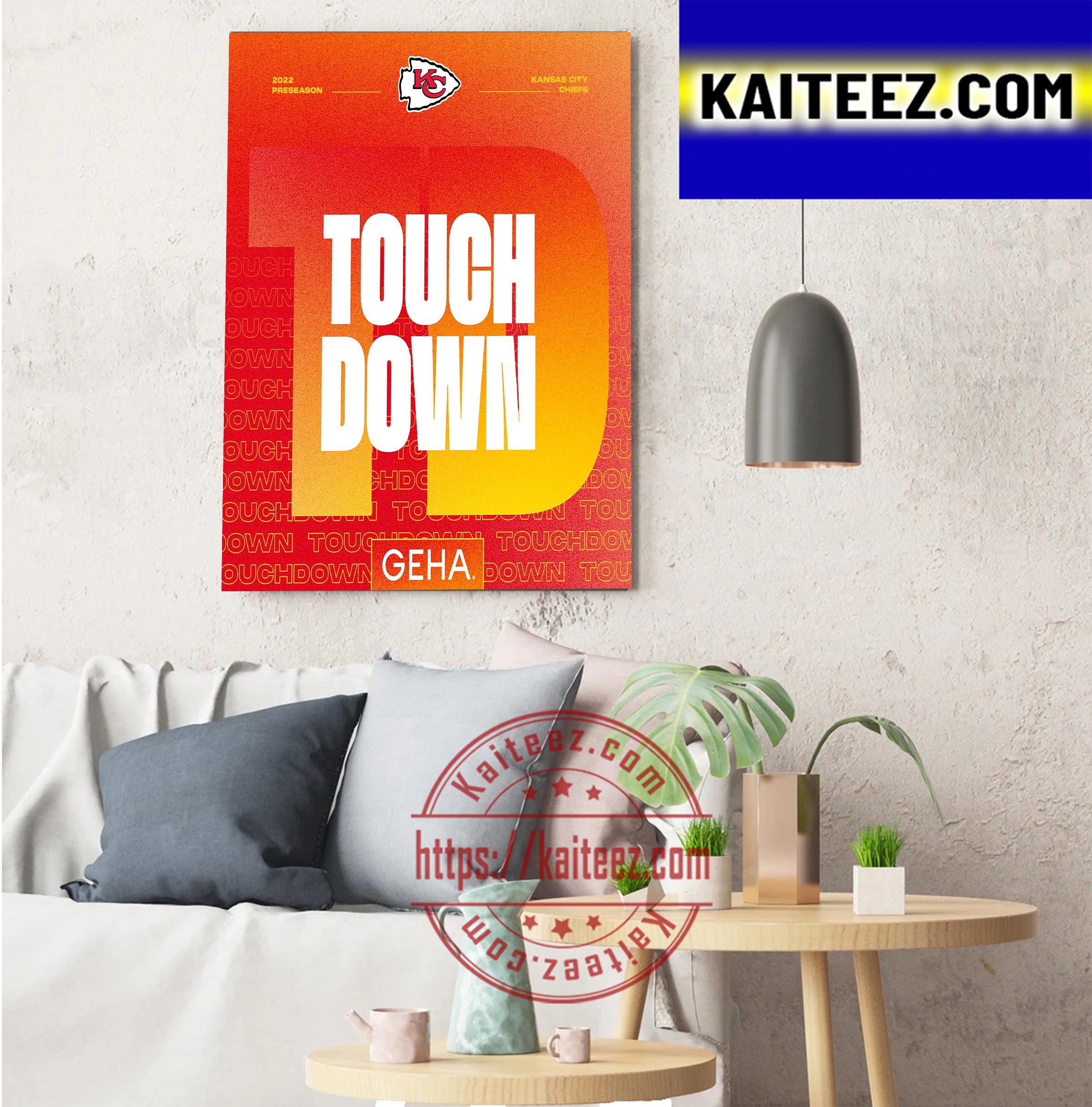Kansas City Chiefs Touch Down 2022 Preseason ArtDecor Poster Canvas