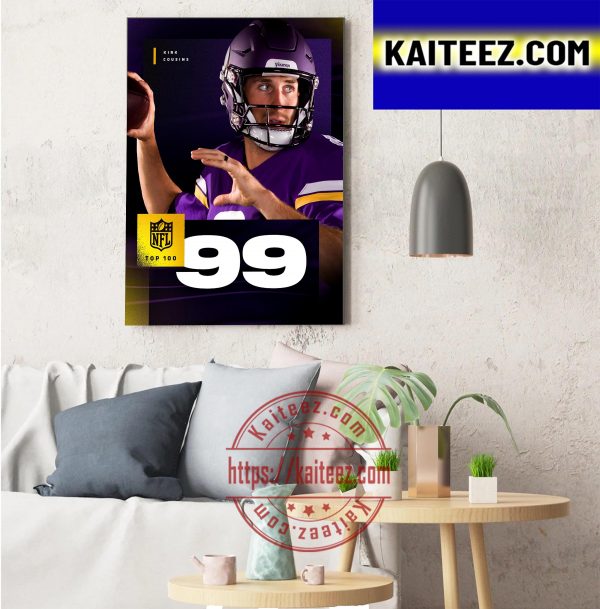 Kirk Cousins In The NFL Top 100 Players Of 2022 Art Decor Poster Canvas