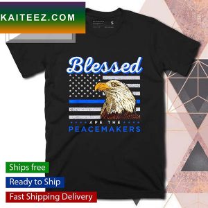 Men’s Blessed Are The Peacemakers Thin Blue Line Flag Police Blue Lives Matter T-shirt