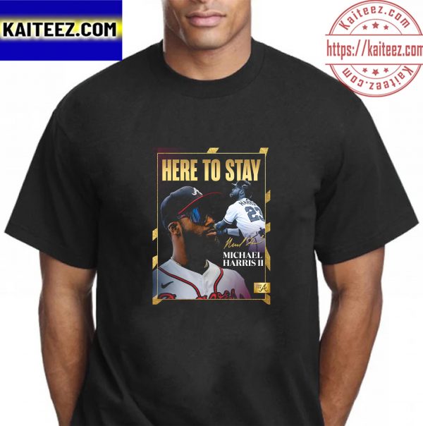 Michael Harris II Is Staying Home In Atlanta Braves Vintage T-Shirt