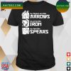 My fingers are like arrows my arms like iron my feet like spears arrows iron and spears Stranger Things t-shirt